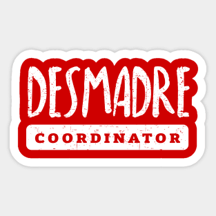 Desmadre Coordinator Sticker